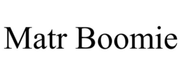 MATR BOOMIE trademark