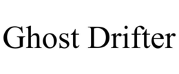 GHOST DRIFTER trademark