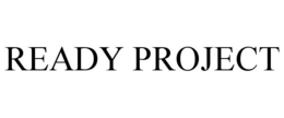 READY PROJECT trademark