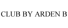 CLUB BY ARDEN B trademark
