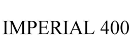 IMPERIAL 400 trademark
