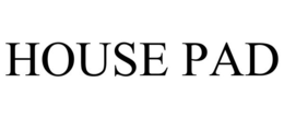 HOUSE PAD trademark