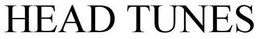 HEAD TUNES trademark