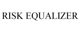 RISK EQUALIZER trademark