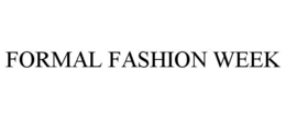 FORMAL FASHION WEEK trademark