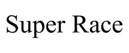 SUPER RACE trademark