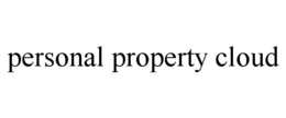 PERSONAL PROPERTY CLOUD trademark