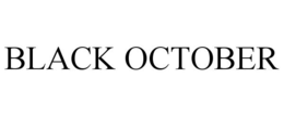 BLACK OCTOBER trademark