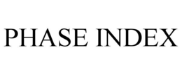 PHASE INDEX trademark