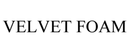 VELVET FOAM trademark