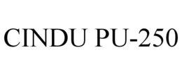 CINDU PU-250 trademark