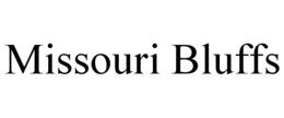 MISSOURI BLUFFS trademark