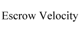 ESCROW VELOCITY trademark