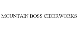 MOUNTAIN BOSS CIDERWORKS trademark