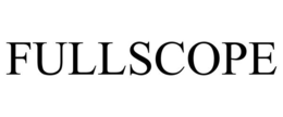 FULLSCOPE trademark