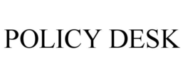 POLICY DESK trademark