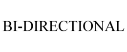 BI-DIRECTIONAL trademark