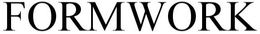 FORMWORK trademark