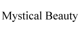 MYSTICAL BEAUTY trademark