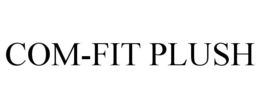 COM-FIT PLUSH trademark