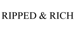 RIPPED & RICH trademark