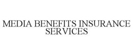 MEDIA BENEFITS INSURANCE SERVICES trademark