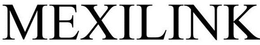 MEXILINK trademark