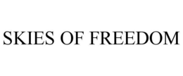 SKIES OF FREEDOM trademark