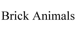 BRICK ANIMALS trademark