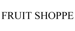 FRUIT SHOPPE trademark