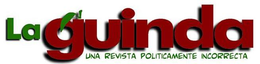 LA GUINDA UNA REVISTA POLITICAMENTE INCORRECTA trademark