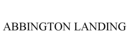 ABBINGTON LANDING trademark