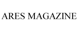 ARES MAGAZINE trademark