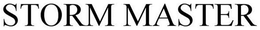 STORM MASTER trademark