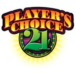 PLAYER'S CHOICE 21 trademark