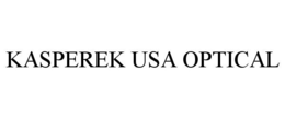 KASPEREK USA OPTICAL trademark