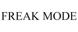 FREAK MODE trademark