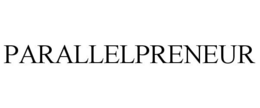 PARALLELPRENEUR trademark