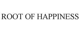 ROOT OF HAPPINESS trademark