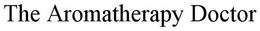 THE AROMATHERAPY DOCTOR trademark