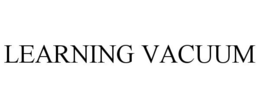 LEARNING VACUUM trademark