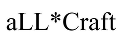 ALL*CRAFT trademark