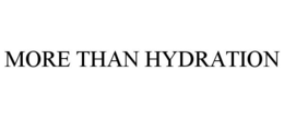 MORE THAN HYDRATION trademark