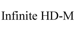 INFINITE HD-M trademark