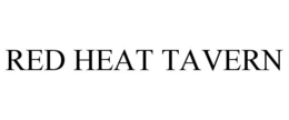 RED HEAT TAVERN trademark