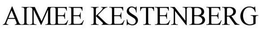 AIMEE KESTENBERG trademark