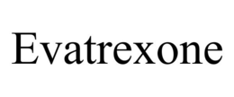 EVATREXONE trademark