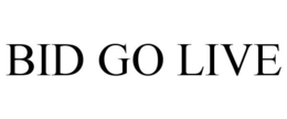 BID GO LIVE trademark