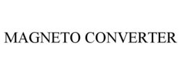 MAGNETO CONVERTER trademark