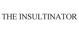 THE INSULTINATOR trademark